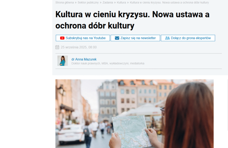 Dr Anna Mazurek: Kultura w cieniu kryzysu. Nowa ustawa a ochrona dóbr kultury
